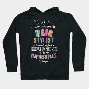 An awesome Hair Stylist Gift Idea - Impossible to Forget Quote Hoodie